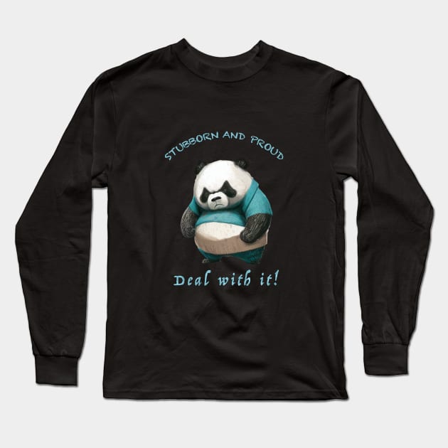 Panda Stubborn Deal With It Cute Adorable Funny Quote Long Sleeve T-Shirt by Cubebox